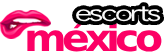 ESCORTS MEXICO